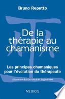 De la thérapie au chamanisme