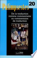 De la traduction comme commentaire au commentaire de traduction. [Hauptbd.]