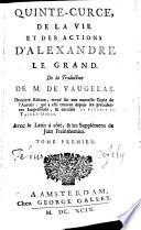 De La Vie Et Des Actions D'Alexandre Le Grand