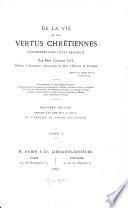De la vie et des vertus chrétiennes considérées dans l'État religieux