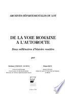 De la voie romaine à l'autoroute