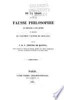 De la vraie et de la fausse philosophie en réponse à une lettre de le Vicomte Victor de Bonald