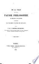 De la vraie et de la fausse philosophie en reponse a une lettre de monsieur le vicomte Victor de Bonald