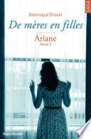 De mères en filles - tome 2 Ariane