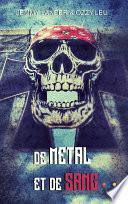 De metal et de sang