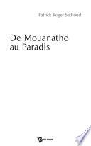 De Mouanatho au Paradis