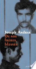 De nos frères blessés