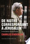 De notre correspondant à Jérusalem