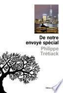 De notre envoyé spécial