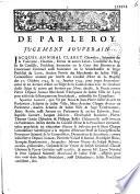 De par le Roy. Jugement souverain. Jacques-Annibal Claret... (Contre Pierre Depaul Joanon marchand fabriquant de la ville de Lyon pour banqueroute frauduleuse. Fait à Lyon en la Chambre du Conseil de l'Hôtel commun... le 30 Mars 1745)