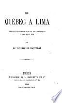 De Québec à Lima. Journal d'un voyage dans les deux Amériques en 1858 et en 1859