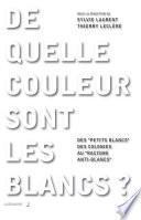 De quelle couleur sont les Blancs ?