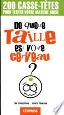 De quelle taille est votre cerveau ?