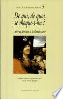De qui, de quoi se moque-t-on?