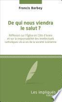 De qui nous viendra le salut ?