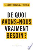 De quoi avons-nous vraiment besoin ?