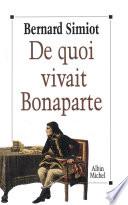 De quoi vivait Bonaparte ?