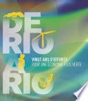 De Rio a Rio: Vingt ans d’efforts pour une economie plus verte