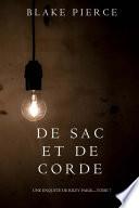 De Sac et de Corde (Une enquête de Riley Paige—Tome 7)