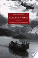 De Saigon à Alger : (1951-1962)