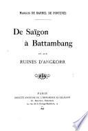 De Saïgon à Battambang et aux ruines d'Angkorr