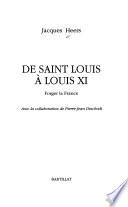 De Saint Louis à Louis XI