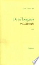De si longues vacances