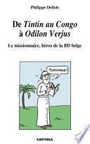 De Tintin au Congo à Odilon Verjus, le missionnaire, héros de la BD belge