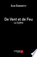 De Vent et de Feu - La Cylthe