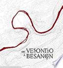 De Vesontio à Besançon