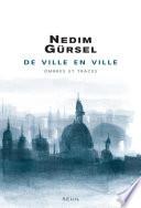 De ville en ville. Ombres et traces