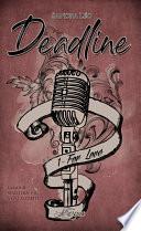 Deadline, tome 1