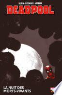 Deadpool : La nuit des morts-vivants