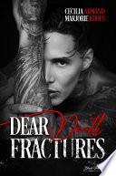 Dear Death Fractures