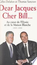 Dear Jacques, Cher Bill