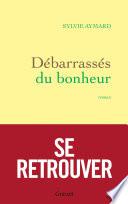 Débarrassés du bonheur