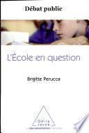 Débat public : L’École en question