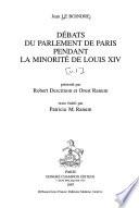 Débats du Parlement de Paris pendant la minorité de Louis XIV