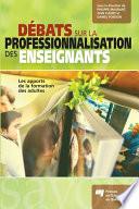 Débats sur la professionnalisation des enseignants