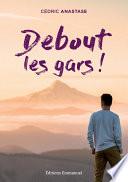 Debout les gars