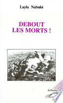 Debout les morts