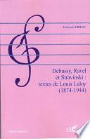 Debussy, Ravel et Stravinski