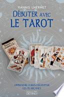 Débuter avec le tarot