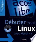 Débuter sous Linux avec Mandriva