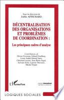 DECENTRALISATION DES ORGANISATIONS ET PROBLEMES DE COORDINATION