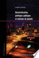 Décentralisation, politiques publiques et relations de pouvoir