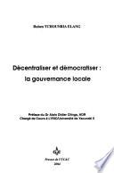 Décentraliser et démocratiser