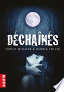 Déchaînés
