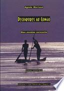 Dechirures Au Congo; Nos Annees Soixante