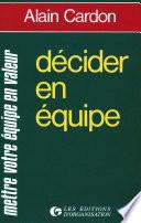 Décider en équipe